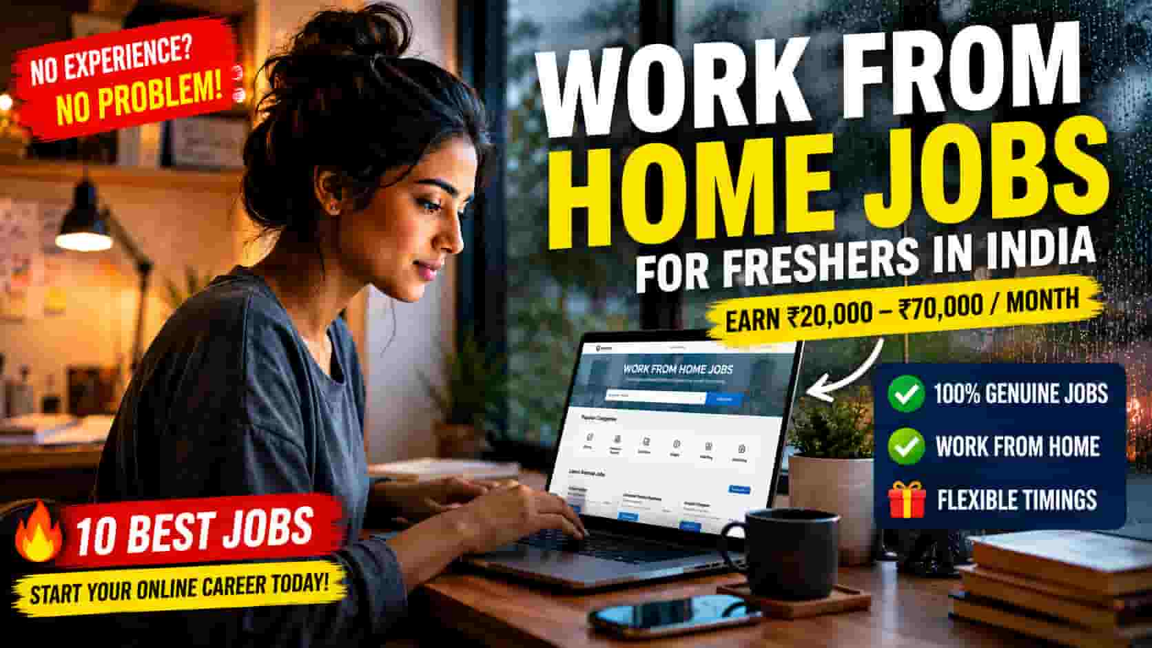 Work From Home Jobs for Freshers in India (2026 Guide)