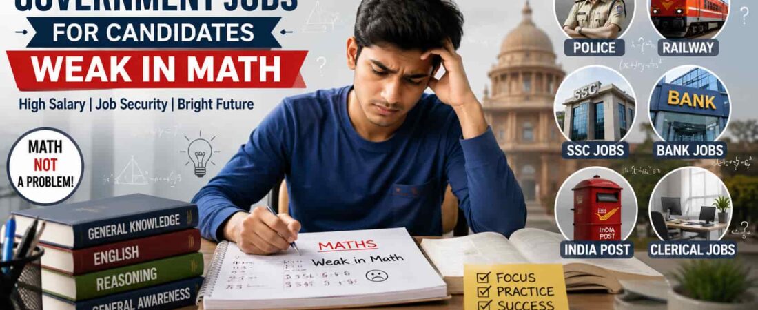 Best Government Jobs for Candidates Weak in Math (2026 Complete Guide)