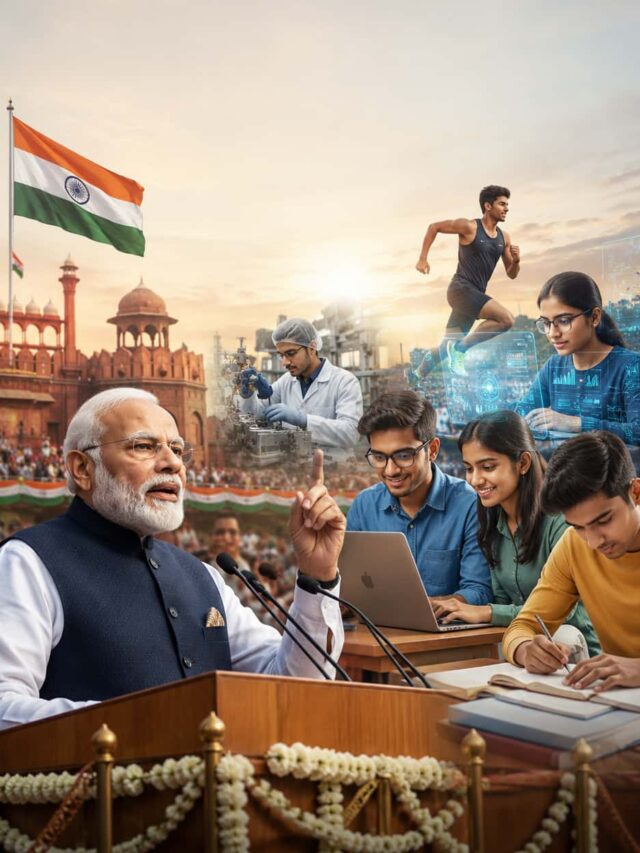 PM Modi’s 15 August Speech: 5 Big Announcements for Students & Job Aspirants