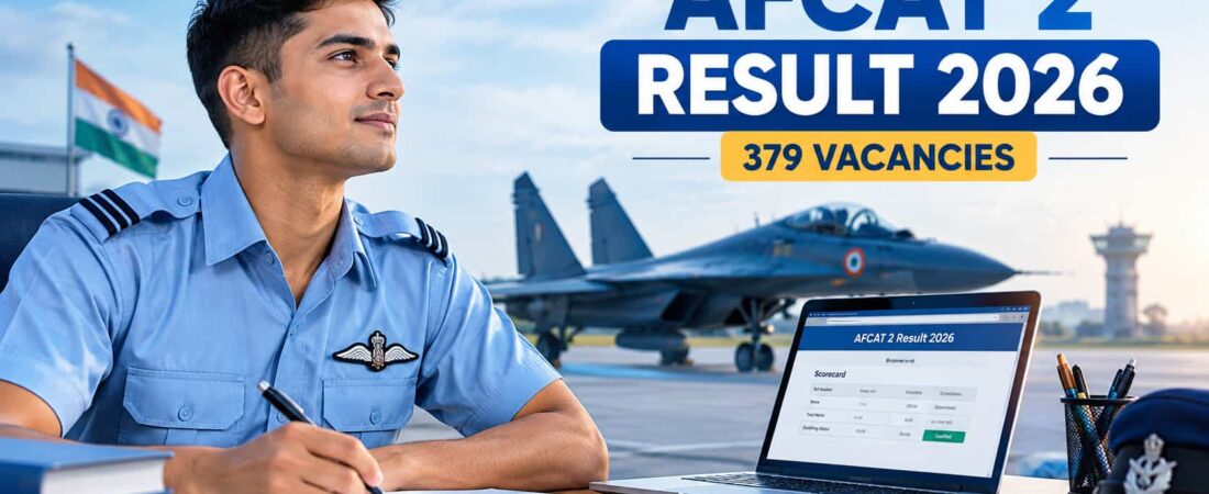 AFCAT 2 Result 2026 Out Today: IAF Releases Result for 379 Vacancies, Check Scorecard