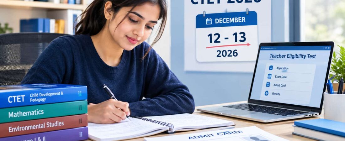 CTET Exam Date 2026 Out at ctet.nic.in; Paper 1, 2 on December 12, 13