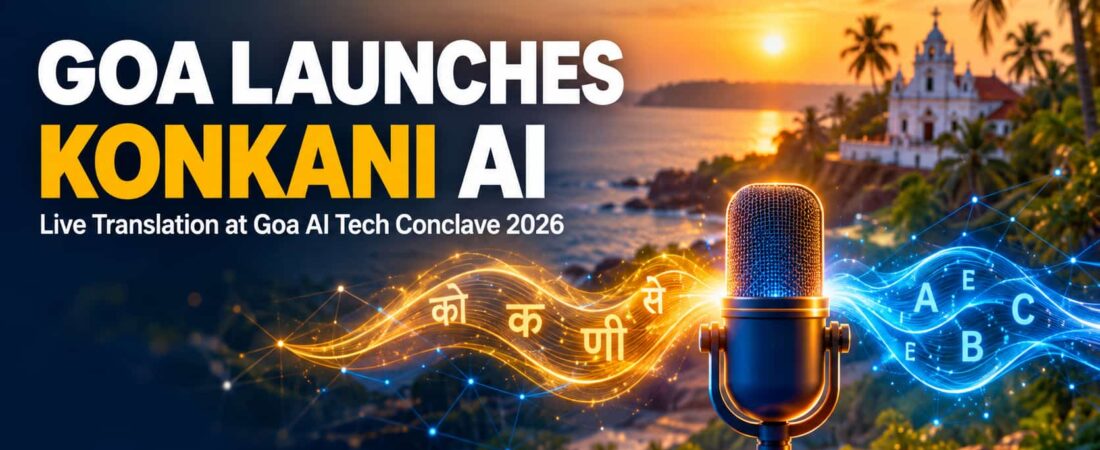 Konkani Large Language Model Launched in Goa as BHASHINI Translates Speeches Live